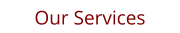 Our Services